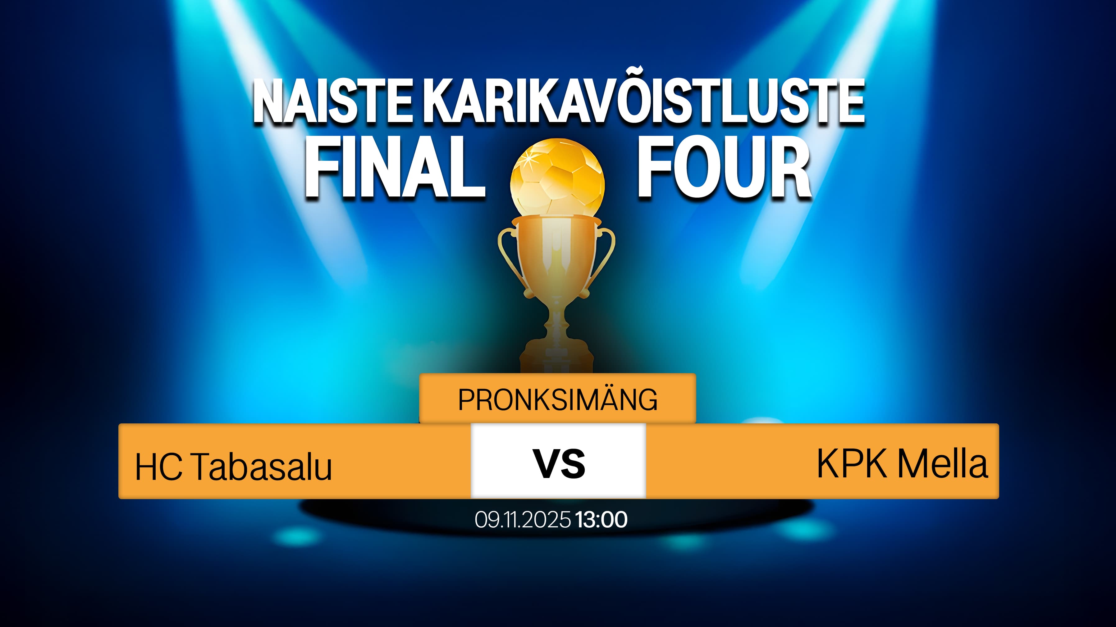 Vaata otse 2025 Eesti karikavõistluste naiste finaalturniiri kohtumist