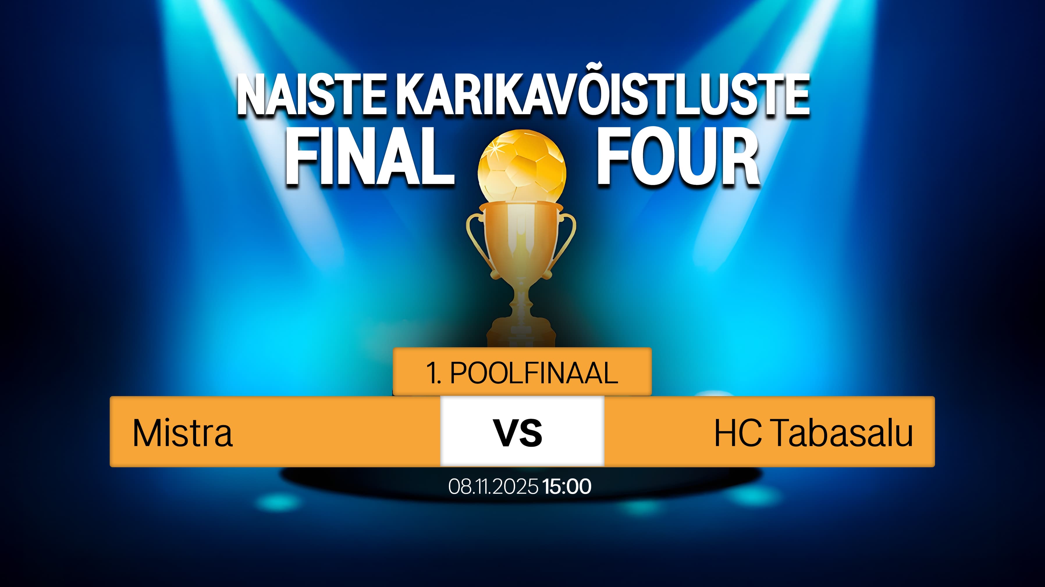 Vaata otse 2025 Eesti karikavõistluste naiste finaalturniiri kohtumist